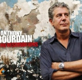 Anthony Bourdain - No reservations